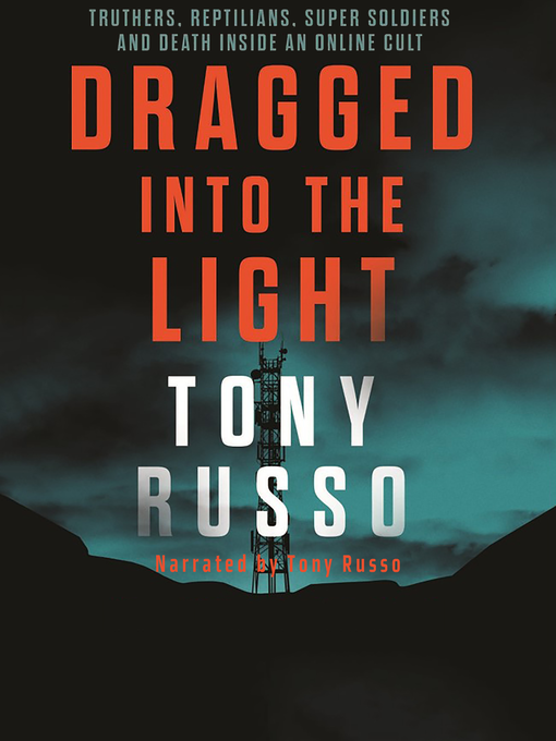 Title details for Dragged into the Light by Tony Russo - Available